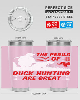 The perils of duck hunting are great Style 14#- duck- Tumbler