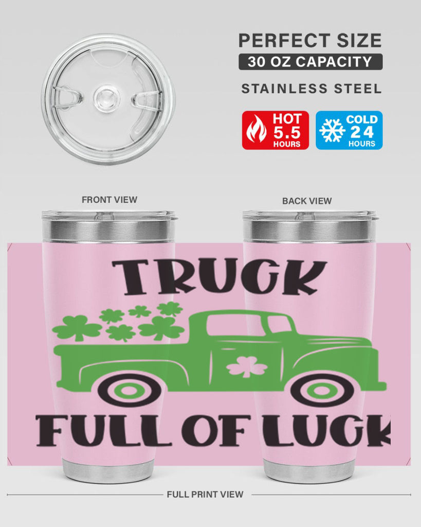 Truck Full Of Luck Style 19#- St Patricks Day- Tumbler