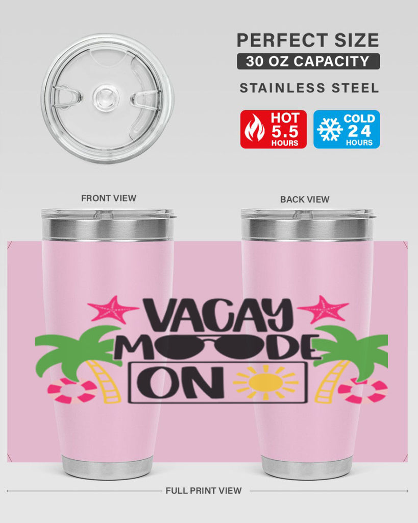 Vacay Moode On Style 7#- summer- Tumbler