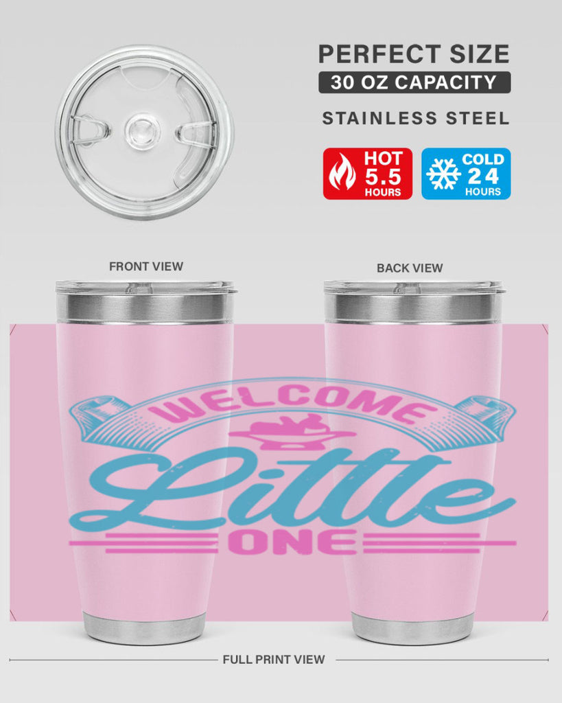 Welcome little one Style 163#- baby- tumbler