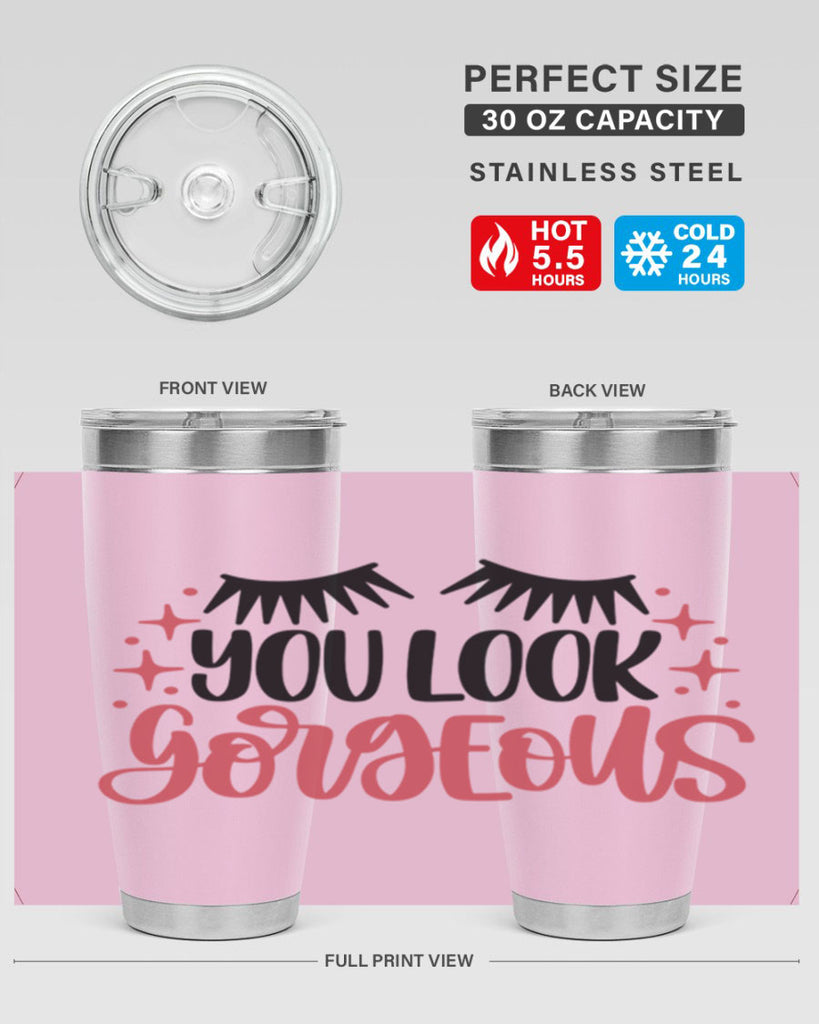 You Look Gorgeous Style 3#- make up- Tumbler