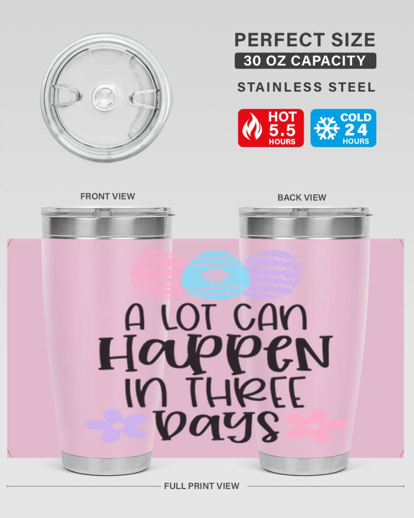 a lot can happen in three days 68#- easter- Tumbler