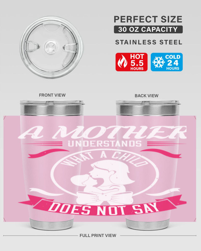 a mother understands 8#- mothers day- Tumbler