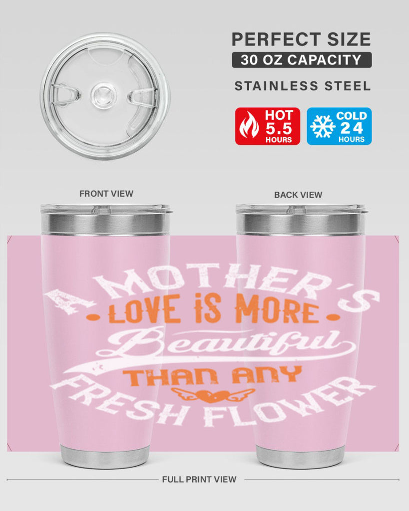 a mother’s love is more 98#- mothers day- Tumbler