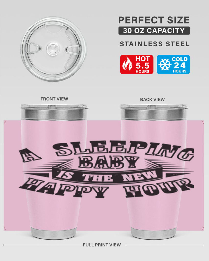 a sleeping baby is the new happy hour 11#- mothers day- Tumbler
