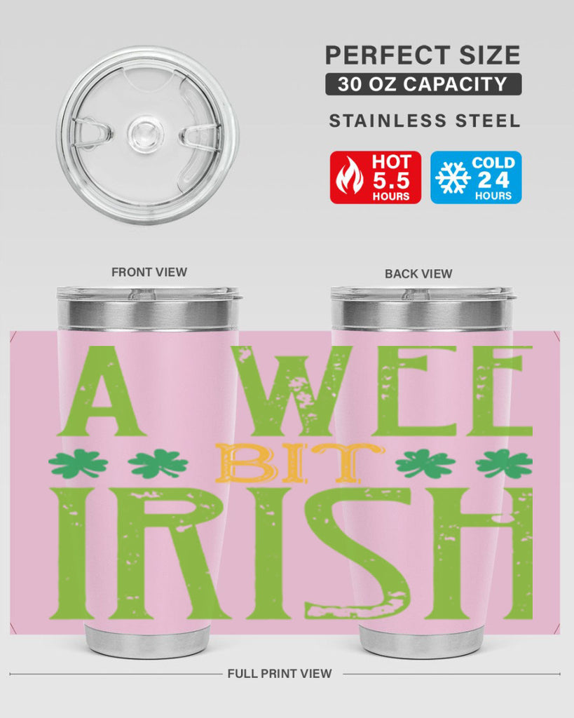 a wee bit irish Style 145#- St Patricks Day- Tumbler