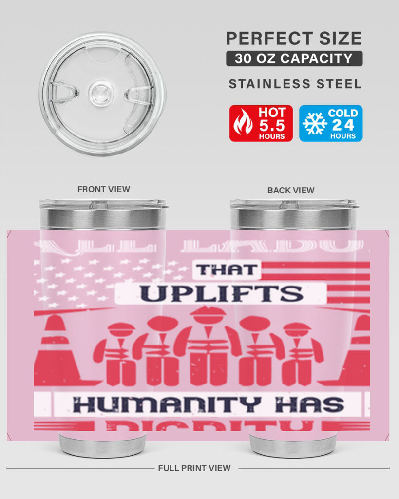 all labor that uplifts humanity has dignity 46#- labor day- Tumbler