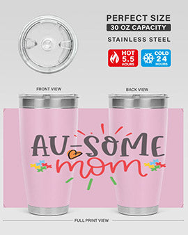 ausome mom Style 4#- autism- Tumbler