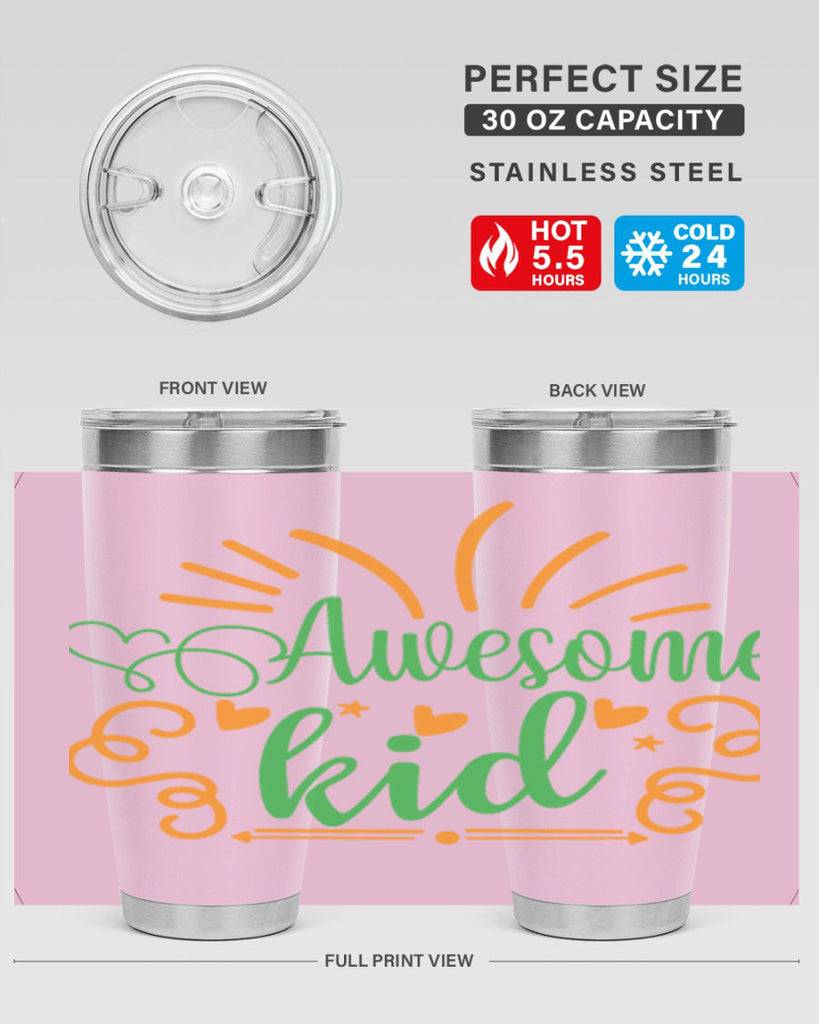 awesome kid 111#- fathers day- Tumbler