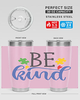 be kind Style 8#- autism- Tumbler