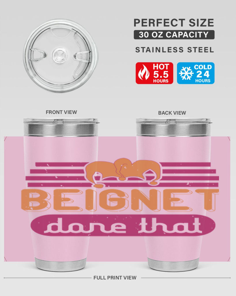 beignet done that 26#- mardi gras- Tumbler