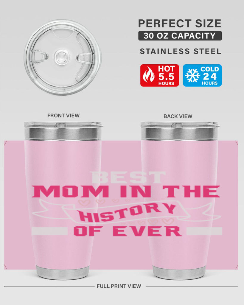 best mom in the history of ever 204#- mom- Tumbler