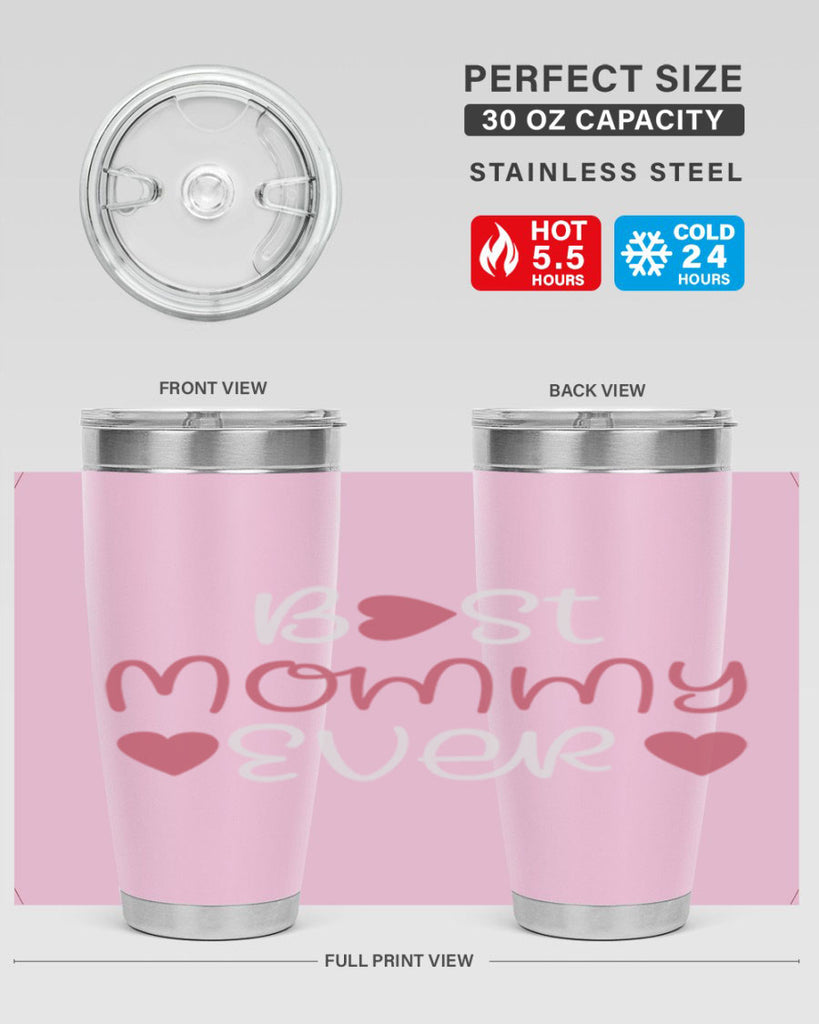best mommy ever 199#- mom- Tumbler