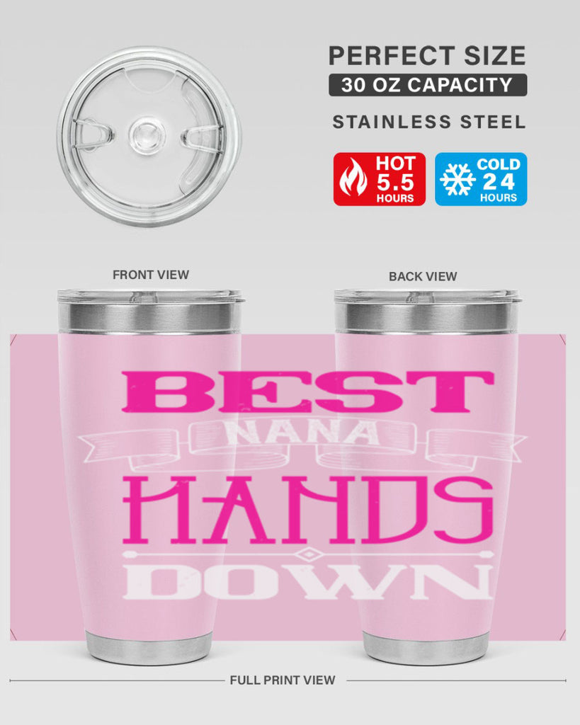 best nana hands down 35#- grandma - nana- Tumbler