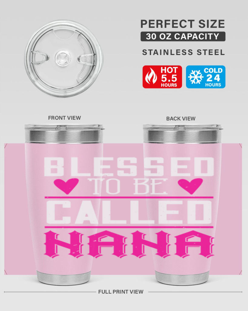 blessed to be called nana 33#- grandma - nana- Tumbler