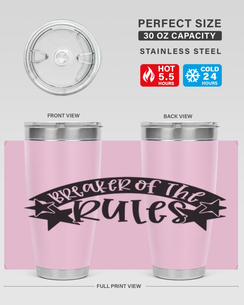 breaker of the rules 69#- fathers day- Tumbler