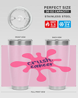 crush cancer Style 14#- breast cancer- Tumbler