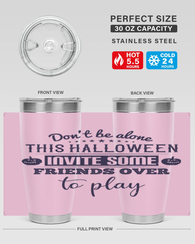 dont be alone this halloween 116#- halloween- Tumbler