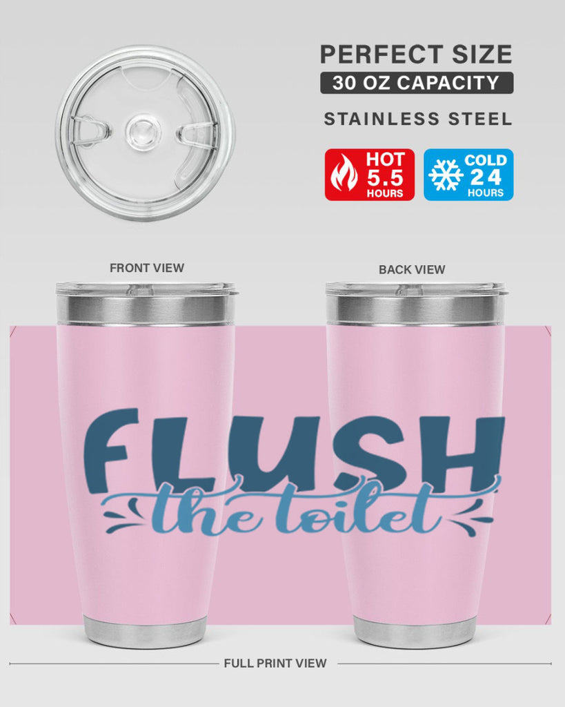 flush the toilet 81#- bathroom- Tumbler
