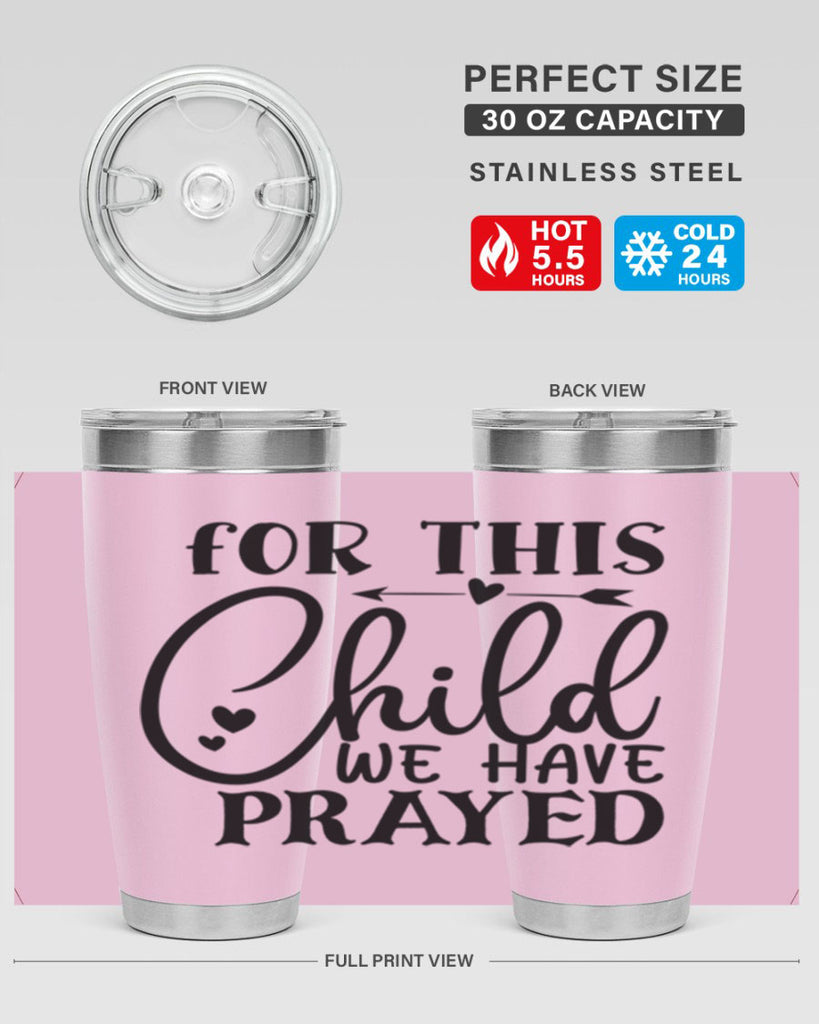 for this child we have prayed Style 265#- baby- tumbler