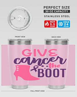 give cancer the boot Style 11#- breast cancer- Tumbler