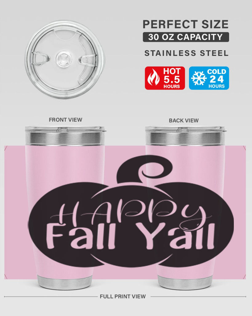 happy fall yall 235#- fall- Tumbler