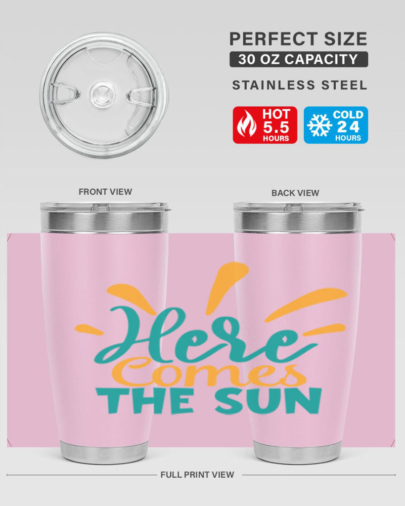 here comes the sun Style 95#- summer- Tumbler