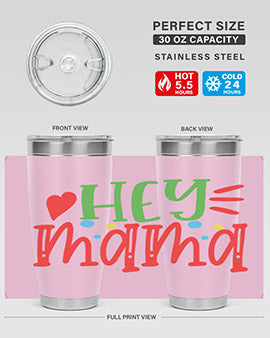 hey mama Style 16#- autism- Tumbler