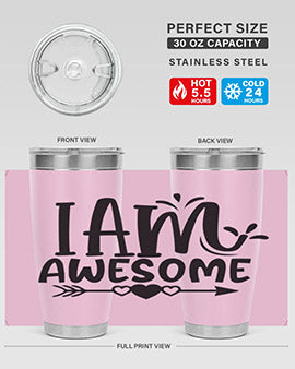 i am awesome Style 19#- autism- Tumbler