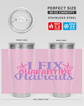 i fix quarantine haircuts Style 51#- corona virus- Tumbler