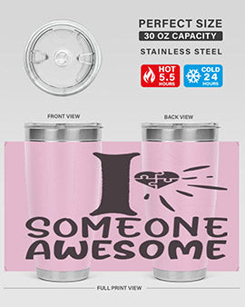 if someone awesome Style 26#- autism- Tumbler