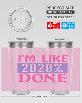 im like done Style 50#- corona virus- Tumbler