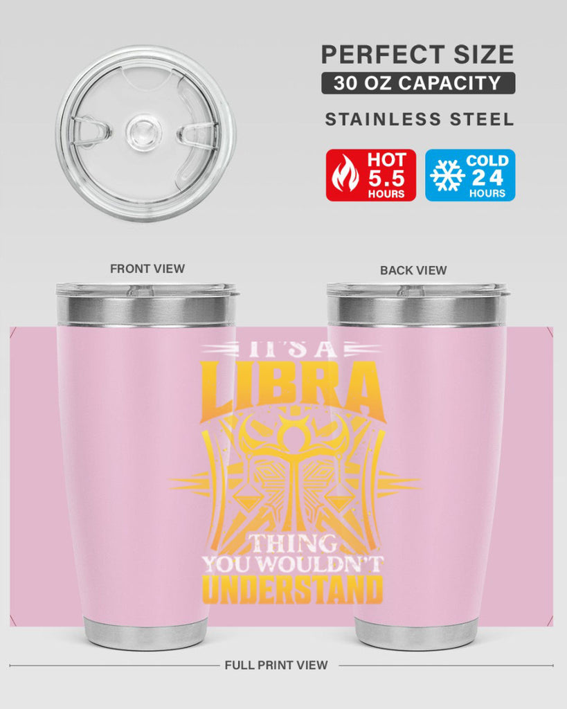 its a Libra thinggraphic 268#- zodiac- Tumbler
