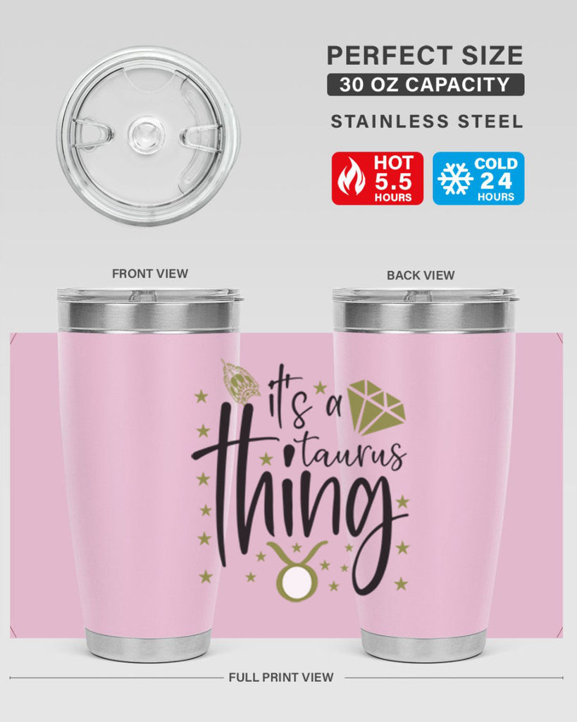 its a Taurus thing 273#- zodiac- Tumbler