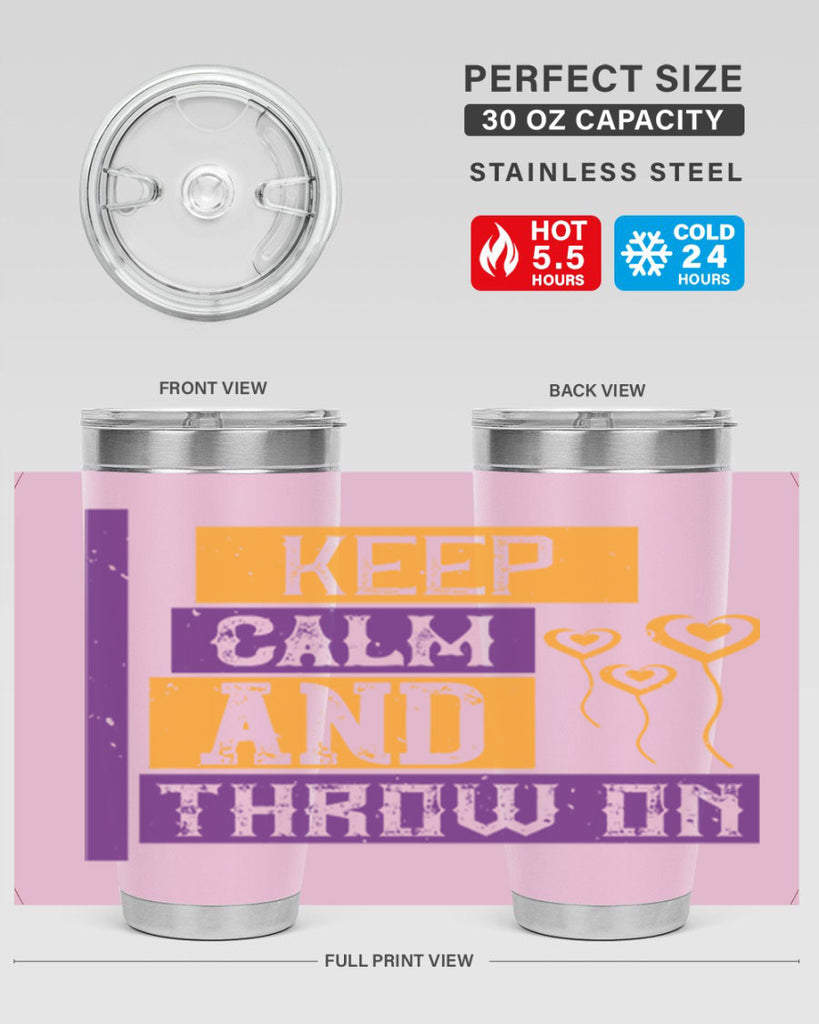 keep calm and throw on 55#- mardi gras- Tumbler
