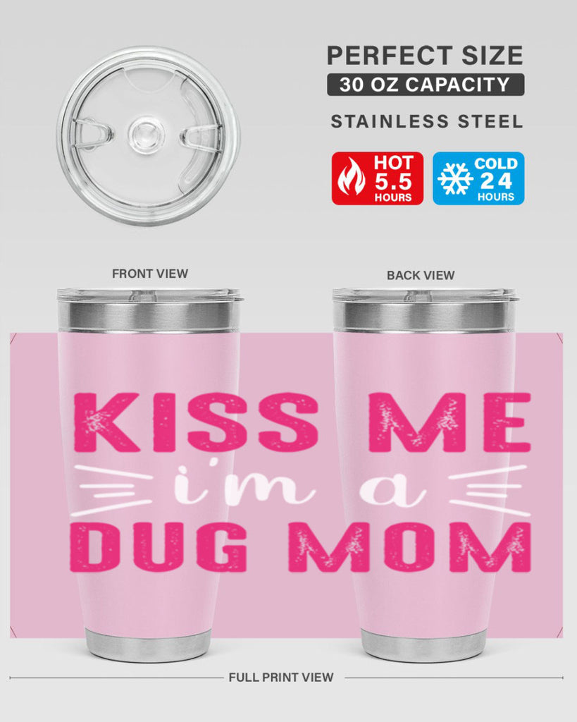kiss me 138#- mom- Tumbler