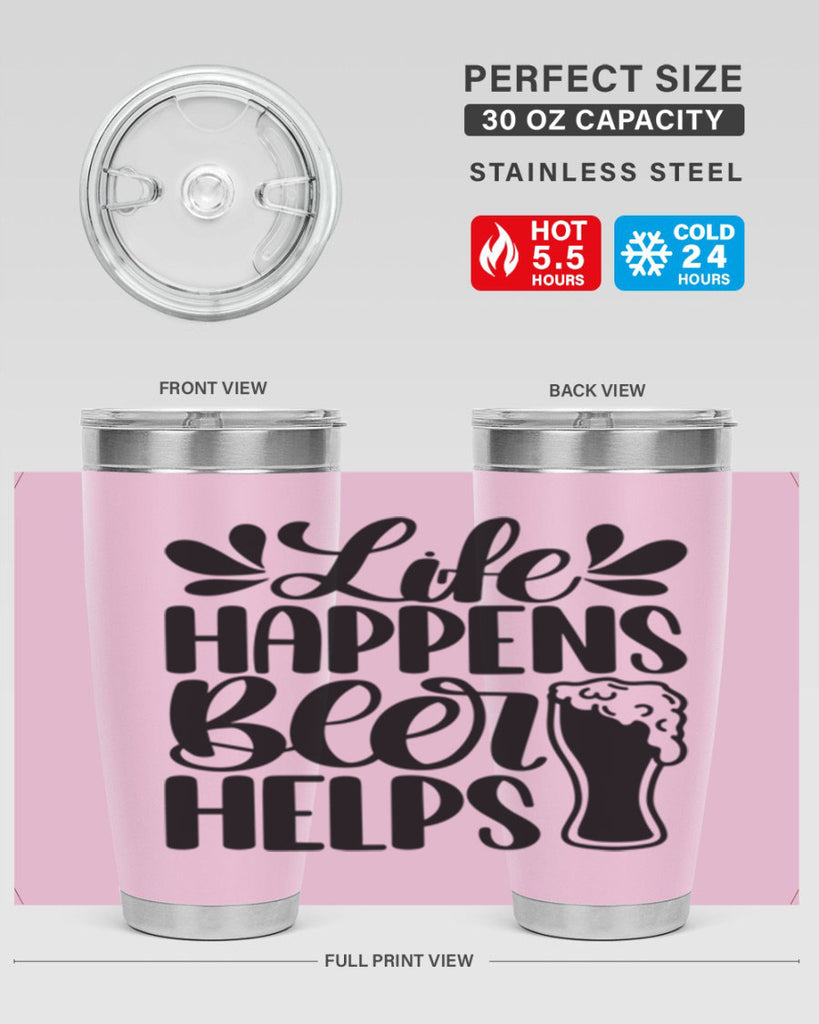 life happens beer helps 28#- beer- Tumbler
