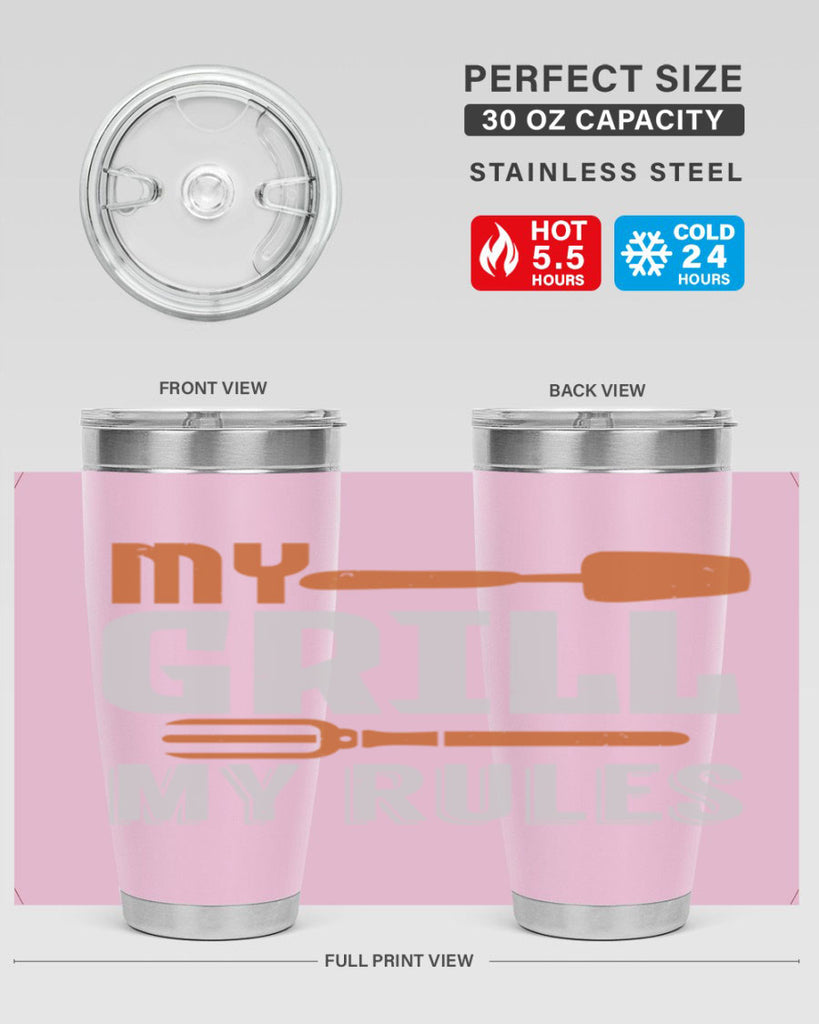 my grill my rules 20#- bbq- Tumbler