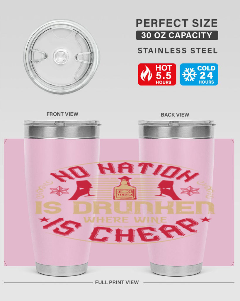no nation is drunken where wine is cheap 32#- drinking- Tumbler