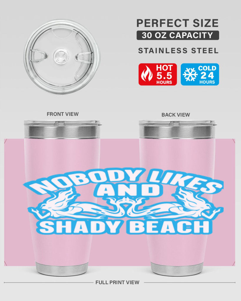 nobody likes and shady beach 519#- mermaid- Tumbler