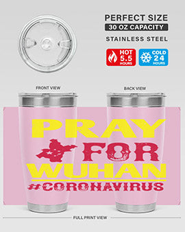 pray for wuhan coronavirus Style 27#- corona virus- Tumbler