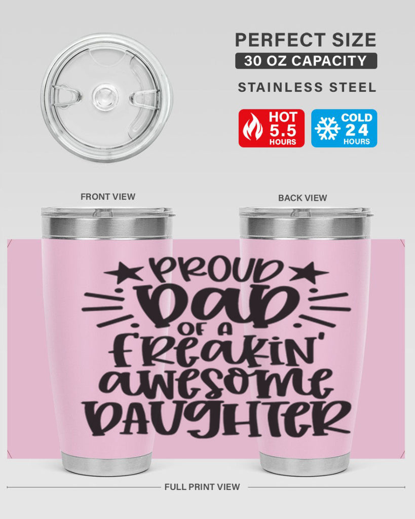 proud dad of a freakin awesome daughter 24#- fathers day- Tumbler