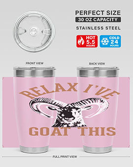 relax i’ve goat this Style 2#- goat- Tumbler