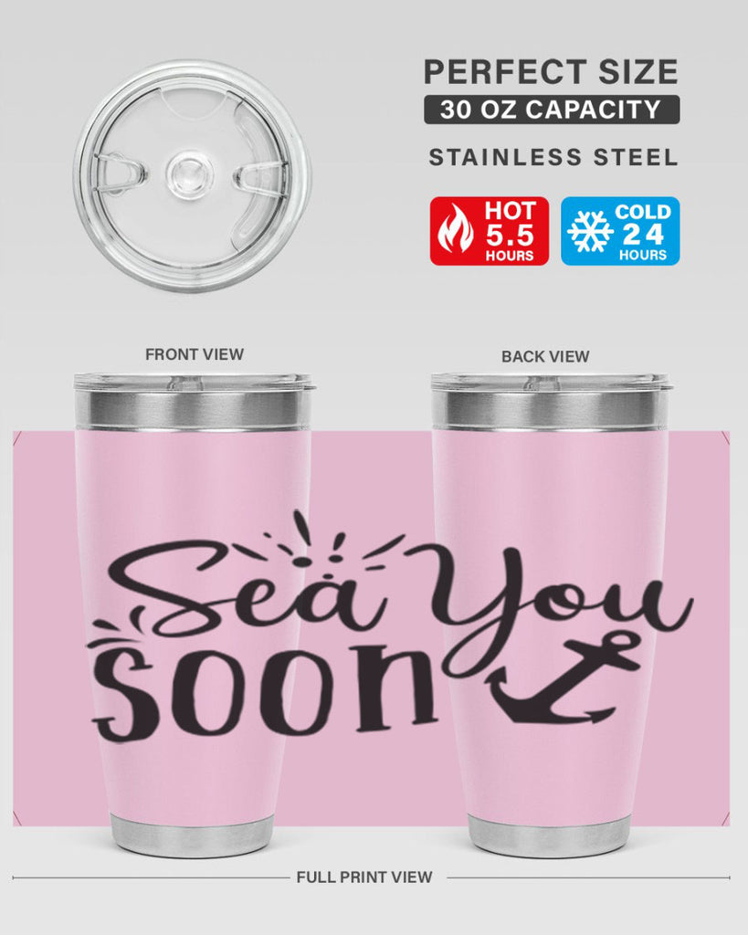 sea you soon Style 77#- summer- Tumbler