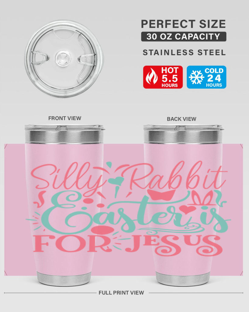 silly rabbit easter is for jesus 103#- easter- Tumbler