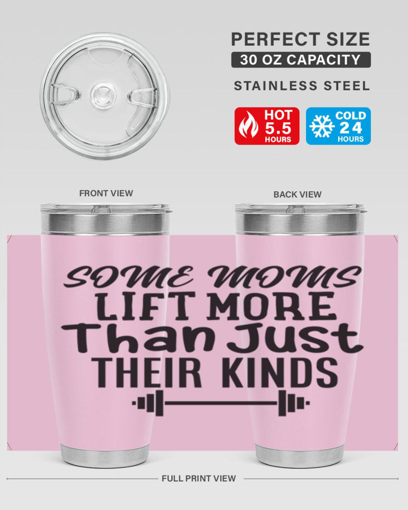 some moms lift more than just their kinds 18#- gym- Tumbler