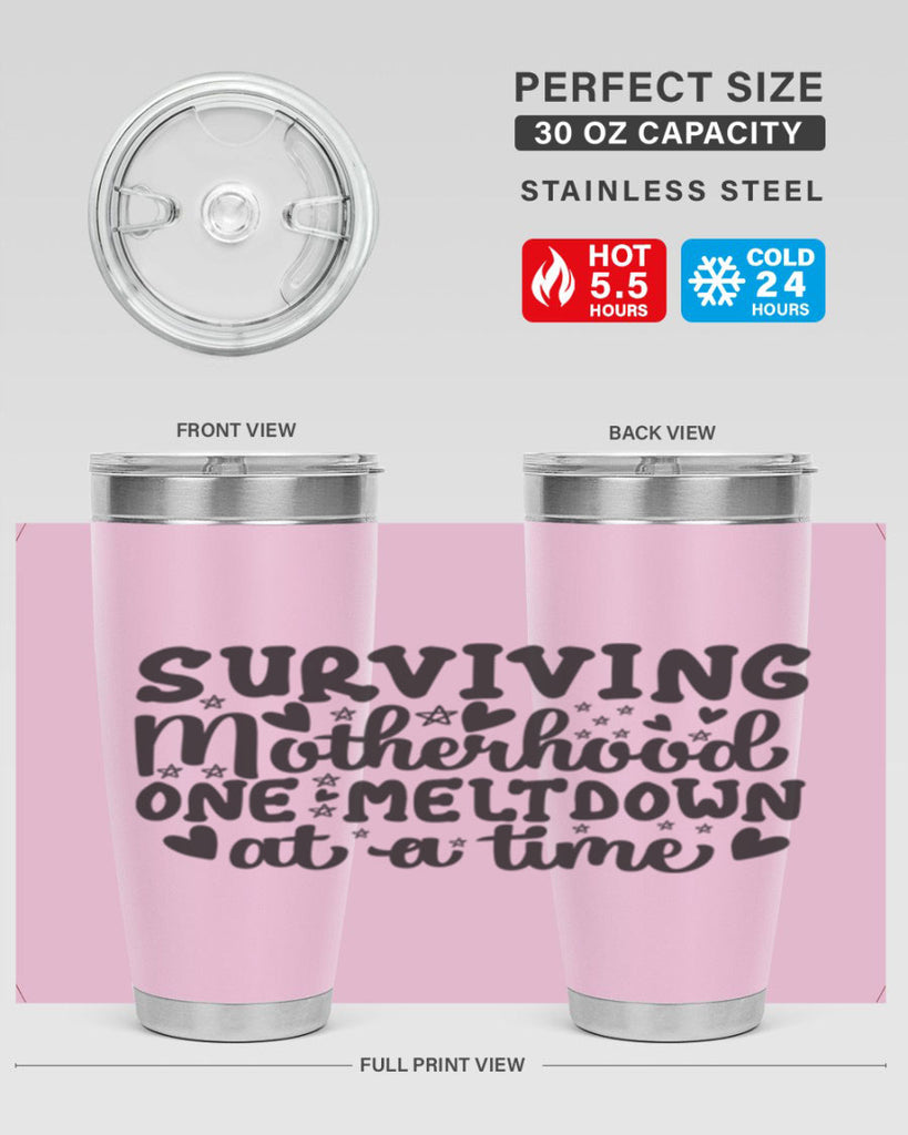 surviving motherhood one meltdown at a time 366#- mom- Tumbler