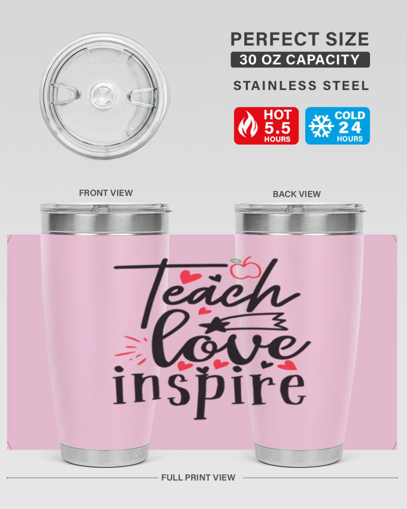 teach love inspire Style 148#- teacher- tumbler