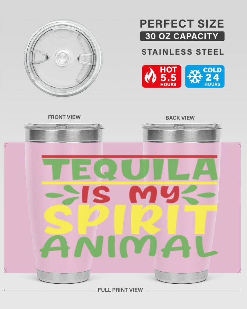 tequila is my spirit animal 1#- cinco de mayo- Tumbler