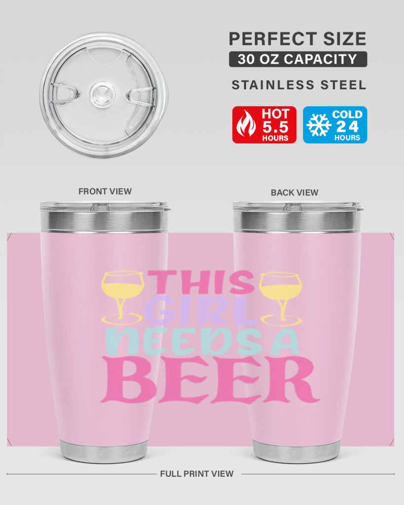 this girl needs a beer 120#- beer- Tumbler